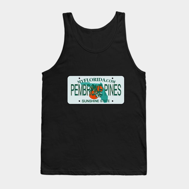 Pembroke Pines Florida License Plate Tank Top by Mel's Designs